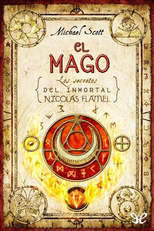 [The Secrets of the Immortal Nicholas Flamel 02] • El mago